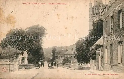 AK / Ansichtskarte Pont Saint Pierre Route de l Hermitage Pont Saint Pierre