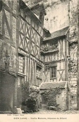 AK / Ansichtskarte Gien Vieille Maisons Impasse du Billard Gien