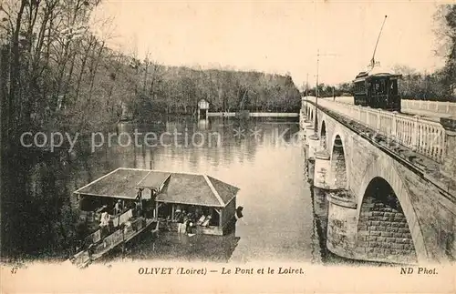 AK / Ansichtskarte Olivet_Loiret Le Pont et le Loiret Olivet Loiret