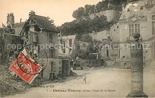 AK / Ansichtskarte Chateau Thierry Place de la Mairie Chateau Thierry