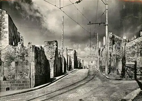 AK / Ansichtskarte Oradour sur Glane Detruit le 10 Juin 1944 La Grande Rue Oradour sur Glane