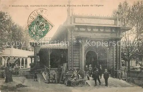 AK / Ansichtskarte Marseille_Bouches du Rhone Exposition Coloniale Pavillon des Forets de l Algerie Marseille