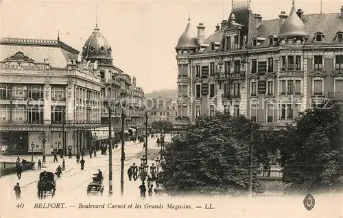 AK / Ansichtskarte Belfort_Alsace Boulevard Carnot les Grands Magasins Belfort Alsace