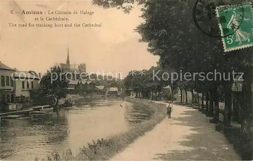 AK / Ansichtskarte Amiens Chemin de Halage Cathedrale Amiens