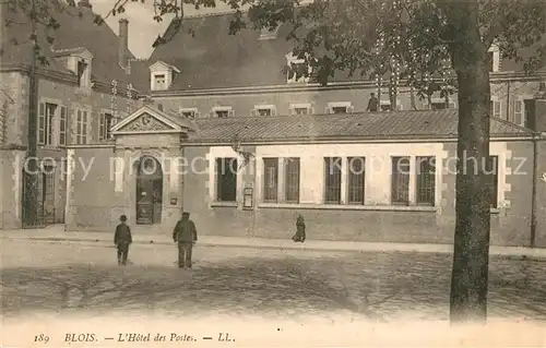 AK / Ansichtskarte Blois_Loir_et_Cher Hotel des Postes Blois_Loir_et_Cher
