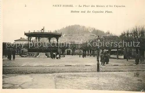 AK / Ansichtskarte Saint Mihiel Place des Moines les Capucins Saint Mihiel