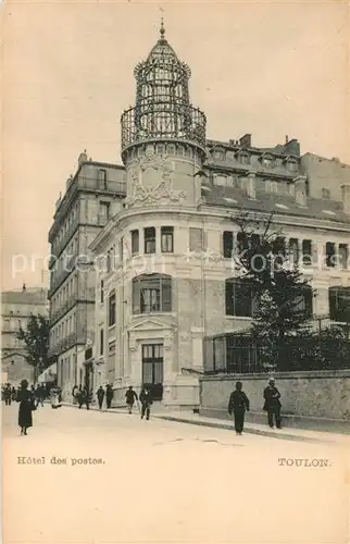 AK / Ansichtskarte Toulon_Var Hotel des postes Toulon_Var