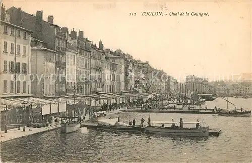 AK / Ansichtskarte Toulon_Var Quai de la Consigne Toulon_Var