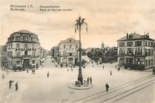 AK / Ansichtskarte Mulhouse_Muehlhausen Place du Nouveau quartier Mulhouse Muehlhausen