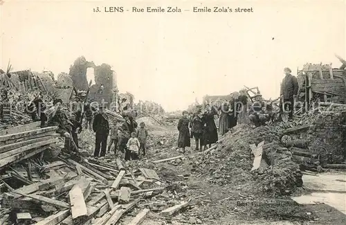 AK / Ansichtskarte Lens_Pas de Calais Rue Emile Zola detruite Ruines Grande Guerre Truemmer 1. Weltkrieg Lens_Pas de Calais
