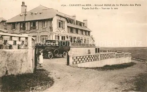 AK / Ansichtskarte Camaret sur Mer Grand Hotel de la Pointe des Pois vue sur la mer Camaret sur Mer