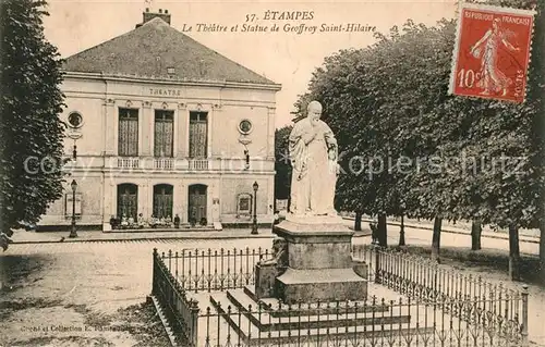 AK / Ansichtskarte Etampes Theatre et Statue de Geoffroy Saint Hilaire Etampes