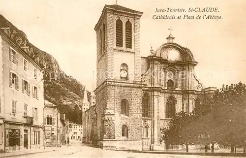 AK / Ansichtskarte Saint_Claude_Besancon Cathedrale et Place de l`Abbaye Saint_Claude_Besancon
