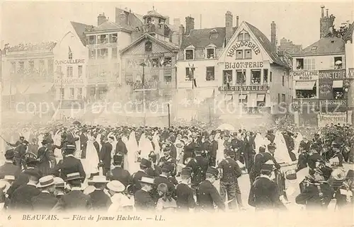 AK / Ansichtskarte Beauvais Fetes de Jeanne Hachette Beauvais