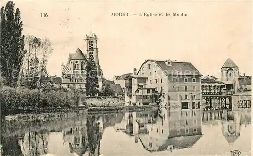 AK / Ansichtskarte Moret sur Loing Eglise et le moulin Moret sur Loing