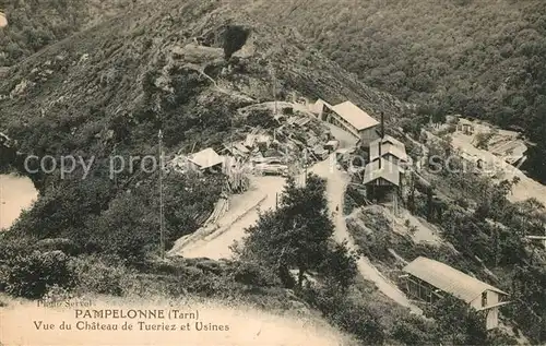 AK / Ansichtskarte Pampelonne Vue du chateau de Tueriez et usines Pampelonne