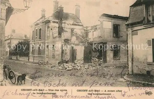 AK / Ansichtskarte Choisy au Bac Une rue apres le bombardement Ruines Grande Guerre Truemmer 1. Weltkrieg Choisy au Bac