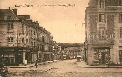 AK / Ansichtskarte Thury Harcourt Grande Rue et Monument Heroult Thury Harcourt