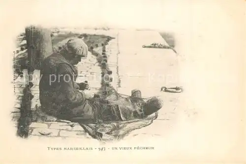 AK / Ansichtskarte Marseille_Bouches du Rhone Un vieux pecheur Types Marseillais Marseille