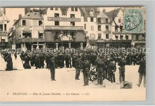 AK / Ansichtskarte Beauvais Fetes de Jeanne Hachette les canons Beauvais