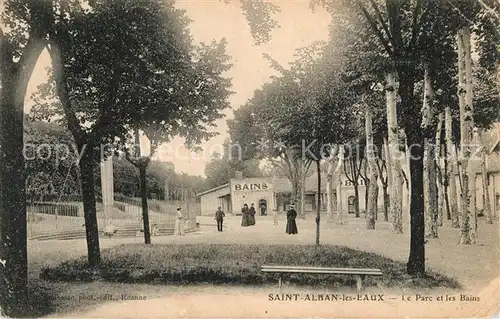 AK / Ansichtskarte Saint Alban les Eaux Le Parc et les Bains Saint Alban les Eaux