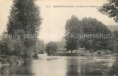 AK / Ansichtskarte Longeville en Barrois Le Moulin de Commerce Longeville en Barrois