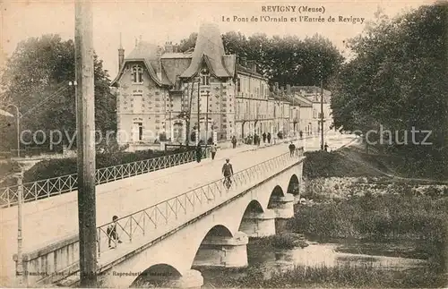 AK / Ansichtskarte Revigny aux Vaches Le Pont de lOrnain et lEntree de Revigny 