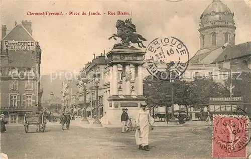 AK / Ansichtskarte Clermont Ferrand Place de Jaude Rue Blatin Clermont Ferrand
