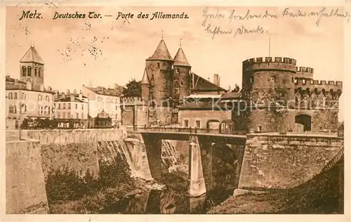 AK / Ansichtskarte Metz_Moselle Deutsches Tor Metz_Moselle