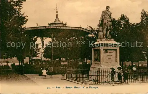 AK / Ansichtskarte Pau Statue Henri IV et Kiosque Pau