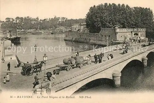 AK / Ansichtskarte Bayonne_Pyrenees_Atlantiques Le Pont Mayou et le Reduit Bayonne_Pyrenees