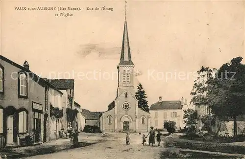AK / Ansichtskarte Vaux sous Aubigny Rue de lEtang et l Eglise Vaux sous Aubigny