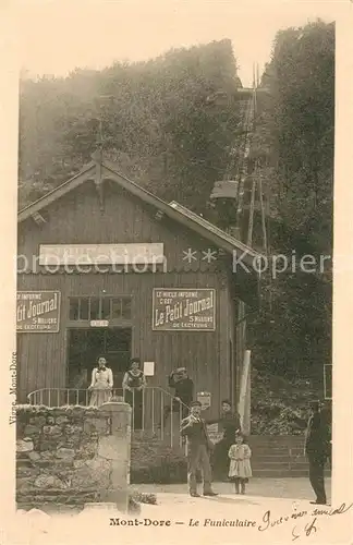 AK / Ansichtskarte Mont Dore_Puy_de_Dome Le Funiculaire Mont Dore_Puy_de_Dome