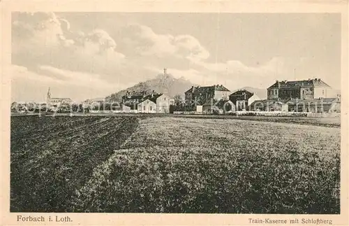 AK / Ansichtskarte Forbach_Lothringen Train Kaserne mit Schlossberg Forbach Lothringen