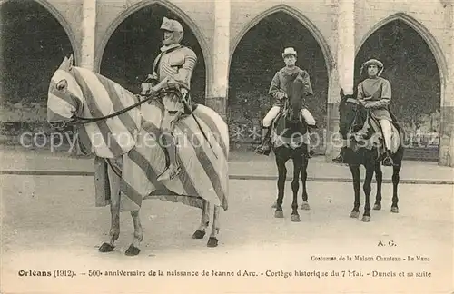 AK / Ansichtskarte Orleans_Loiret 500 anniversaire de la naissance de Jeanne dArc Cortege historique du 7 Mai Dunois et sa suite Orleans_Loiret