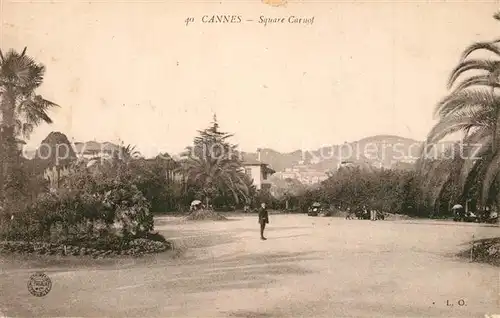 AK / Ansichtskarte Cannes_Alpes Maritimes Square Carnot Cannes Alpes Maritimes