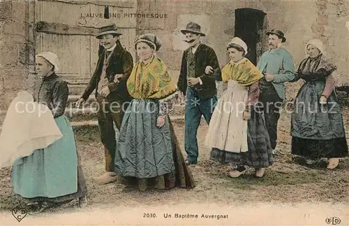 AK / Ansichtskarte Auvergne_Region Un Bapteme Auvergnat Auvergne Region
