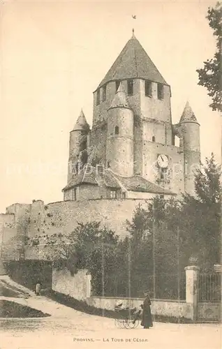 AK / Ansichtskarte Provins Tour de Cesar Provins