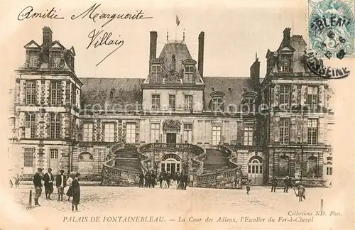 AK / Ansichtskarte Fontainebleau_Seine_et_Marne Palais Cour des Adieux Escalier du Fer a Cheval  Fontainebleau_Seine