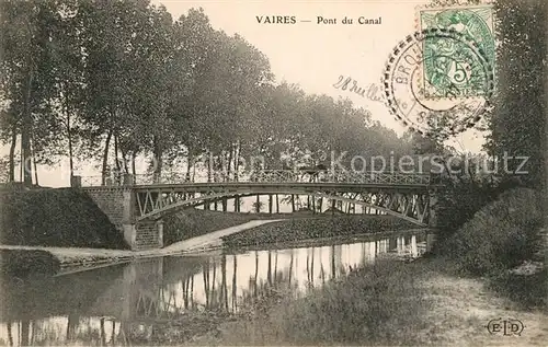 AK / Ansichtskarte Vaires sur Marne Pont du Canal  Vaires sur Marne