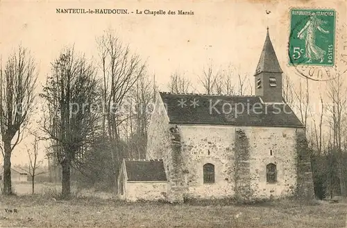 AK / Ansichtskarte Nanteuil le Haudouin Chapelle des Marais Nanteuil le Haudouin
