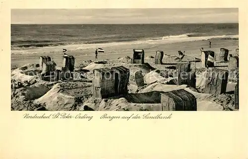 AK / Ansichtskarte St_Peter Ording Nordseebad Burgen auf der Sandbank Strandkoerbe St_Peter Ording