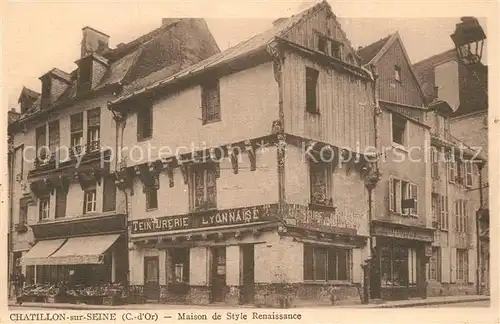 AK / Ansichtskarte Chatillon sur Seine Maison de Style Renaissance Chatillon sur Seine