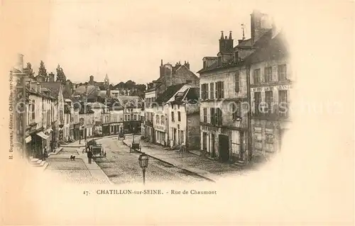 AK / Ansichtskarte Chatillon sur Seine Rue de Chaumont Chatillon sur Seine
