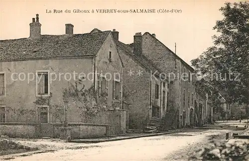 AK / Ansichtskarte Verrey sous Salmaise Rue du Gilboux Verrey sous Salmaise