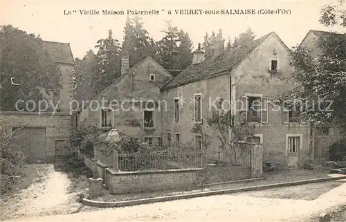 AK / Ansichtskarte Verrey sous Salmaise Maison Paternelle Verrey sous Salmaise