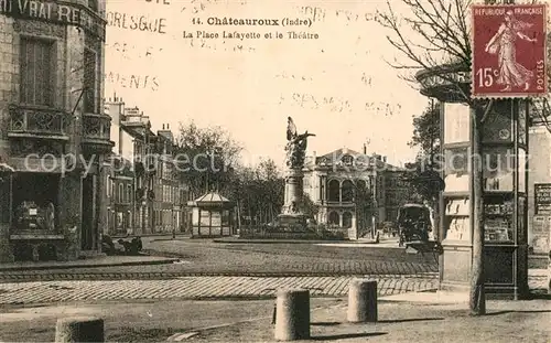 AK / Ansichtskarte Chateauroux_Indre Place Lafayette et Theatre Chateauroux Indre