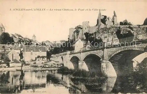 AK / Ansichtskarte Angles sur l_Anglin Le vieux Chateau Pont Ville haute Angles sur l_Anglin