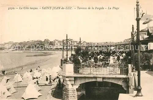 AK / Ansichtskarte Saint Jean de Luz Terrasse de la Pergola Plage  Saint Jean de Luz