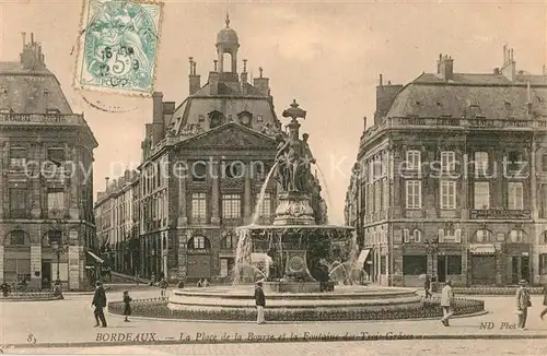 AK / Ansichtskarte Bordeaux Place de la Bourse Fontaine des Trois Graces  Bordeaux